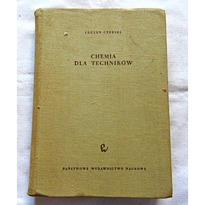 Czerski L. CHEMIA DLA TECHNIKÓW Dedykacja autora 316/11