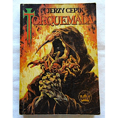 Cepik J. TORQUEMADA Opowieść o Wielkim Inkwizytorze Hiszpanii  95/12