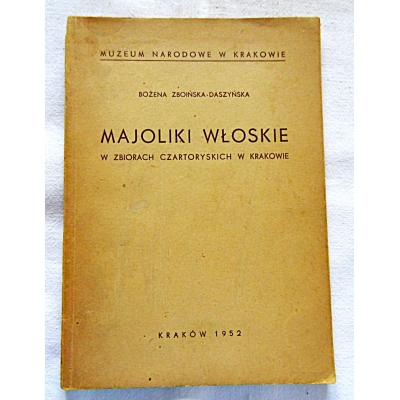 Zboińska-Daszyńska B. MAJOLIKI WŁOSKE  151/11