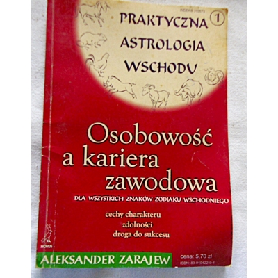 Zarajew A. OSOBOWOŚĆ A KARIERA ZAWODOWA  Dla wszystkich ... 358/12