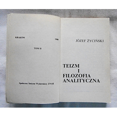 Życiński J. TEIZM I FILOZOFIA ANALITYCZNA  Tom II   87/15