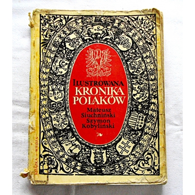 Siuchniński M. ILUSTROWANA KRONIKA POLAKÓW  543/13