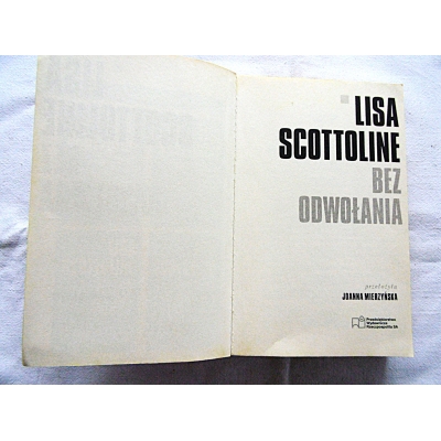 Scottoline L. BEZ ODWOŁANIA  116/13