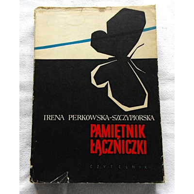 Perkowska-Szczypiorska I. PAMIĘTNIK ŁĄCZNICZKI  111/9
