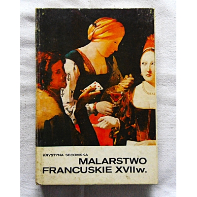 Secomska K. MALARSTWO FRANCUSKIE XVII w. 543/134