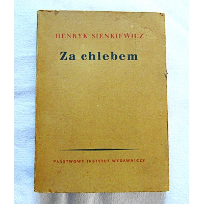 Sienkiewicz H. ZA CHLEBEM  293/8