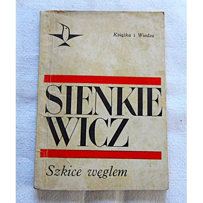 Sienkiewicz H. SZKICE WĘGLEM Opowiadania  60/05