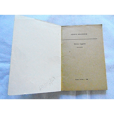 Sienkiewicz H. SZKICE WĘGLEM Opowiadania  60/05
