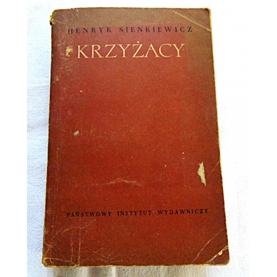 Sienkiewicz H. KRZYŻACY Powieść  Tom II   308/8