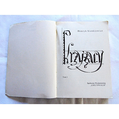 Sienkiewicz H. KRZYŻACY Tom I   232/7
