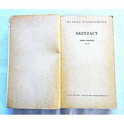 Sienkiewicz H.  KRZYŻACY Powieść historyczna  Tom III   62/9