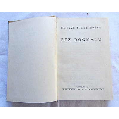 Sienkiewicz H. BEZ DOGMATU  6/9