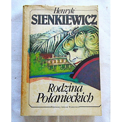 Sienkiewicz H. RODZINA POŁANIECKICH  308/8