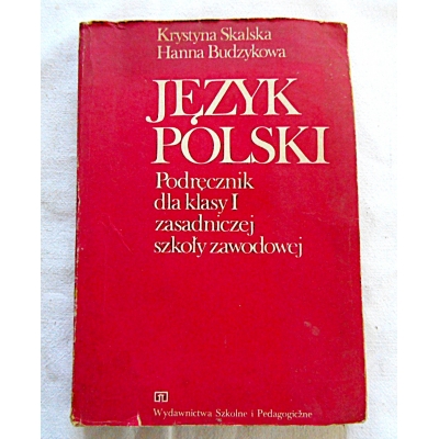 Skalska K. JĘZYK POLSKI  Podręcznik dla klasy I ZSZ  6/9