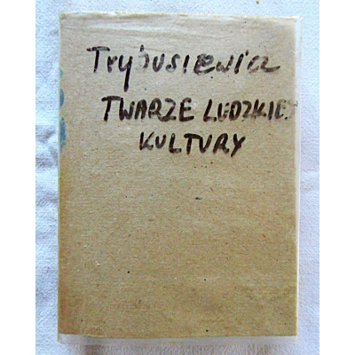 Trybusiewicz J. TWARZE LUDZKIEJ KULTURY  22/14