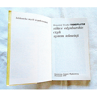 Toeplitz K.T.  SZKICE EDYNBURSKIE czyli SYSTEM TELEWIZJI   281/10