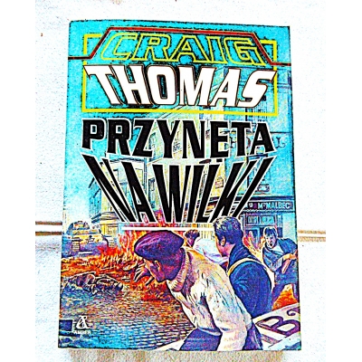 Thomas C. PRZYNĘTA NA WILKI  145/14