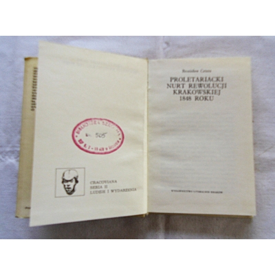 Cetera B. PROLETARIACKI NURT REWOLUCJI KRAKOWSKIEJ 1848 ROKU  281/10