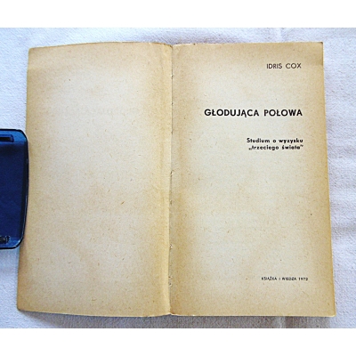 Cox I. GŁODUJĄCA POŁOWA Studium o wyzysku 