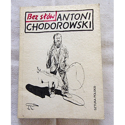 Chodorowski A. BEZ SŁÓW  206/9
