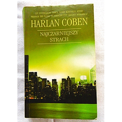 Coben H. NAJCZARNIEJSZY STRACH  1/16