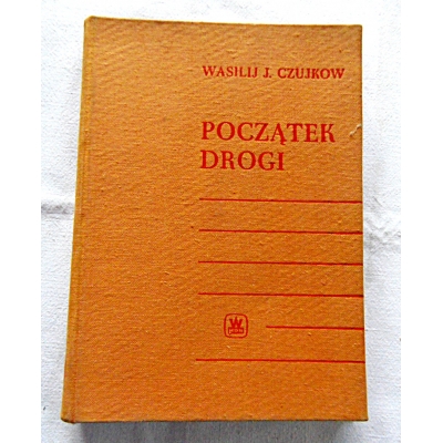 Czujkow W.J. POCZĄTEK DROGI  391/14