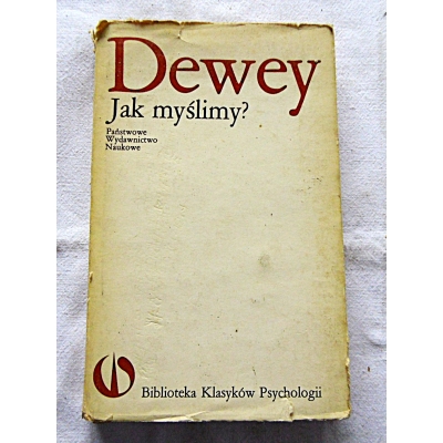 Dewey J. JAK MYŚLIMY  121/11