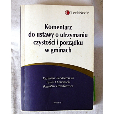 Pr.zb. KOMENTARZ DO USTAWY O UTRZYMANIU CZYSTOŚCI I ... 61/13