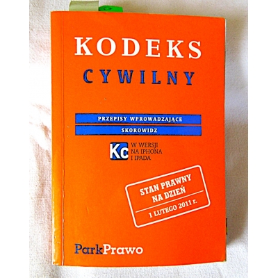 Pr.zb. KODEKS CYWILNY Stan prawny na 1 lutego 2011r. Przepisy wprowadzające