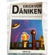 Daniken E.  KOSMICZNE MIASTA W EPOCE KAMIENNEJ