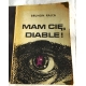 Rajca B. MAM CIĘ,DIABLE!