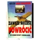 Tomaszewski K.L. ZAWSZE MOŻESZ POWRÓCIĆ ...