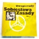 Zasada S. UWAGI I RADY SOBIESŁAWA ZASADY