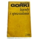Gorki M. LEGENDY I OPOWIADANIA  293/8