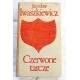 Iwaszkiewicz J. CZERWONE TARCZE
