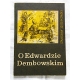 Szostakowski S. O EDWARDZIE DEMBOWSKIM