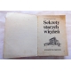 Milewski S.  SEKRETY STARYCH WIĘZIEŃ