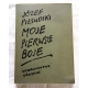 Piłsudski J. MOJE PIERWSZE BOJE