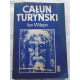 Wilson I. CAŁUN TURYŃSKI