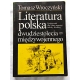 Wroczyński T. LITERATURA POLSKA  dwudziestolecia międzywojennego