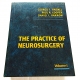 Pr.zb. THE PRACTICE OF NEUROSURGERY  Volume 1