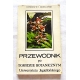 Pr.zb.  PRZEWODNIK PO  OGRODZIE BOTANICZNYM  UJ