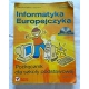 Pr.zb.  INFORMATYKA  EUROPEJCZYKA   Podręcznik dla szkoły podstawowej