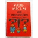 Pomykało W.  VADEMECUM dla RODZICÓW DZIECI od LAT 6 DO 10