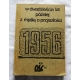 Pr.zb. 1956  W DWADZIEŚCIA LAT PÓŻNIEJ