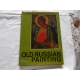 Pr.zb.  OLD RUSSIAN PAINTING  Latest Discoveries