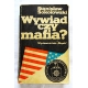 Sokołowski S. WYWIAD CZY MAFIA?