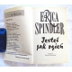 Spindler E. JESTEŚ JAK OGIEŃ