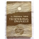 Sedlak Wł.  TECHNOLOGIA EWANGELII