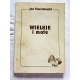 Twardowski J. WIELKIE I małe